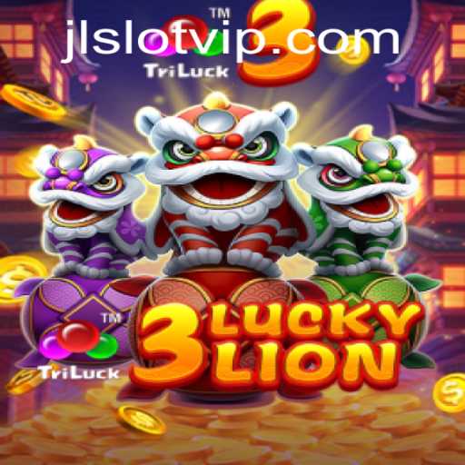 Discover the Thrills of 3LUCKYLION at JLSLOT