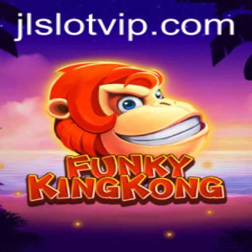 Exploring FunkyKingKong: A Journey into the Exciting World of JLSLOT
