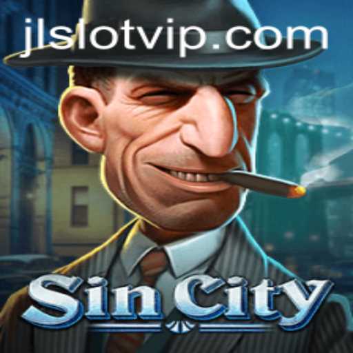 The Thrills and Strategies of SinCity: A Comprehensive Guide to JLSLOT